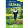 E-kniha Velká kniha běhání - Aleš Tvrzník, David Gerych