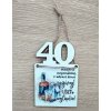 Tabuľka drevená pre muža 40 (Humorná tabuľka k narodeninám)