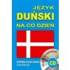 Jezyk dunski na co dzien. Rozmowki polsko-dunskie z plyta CD ()