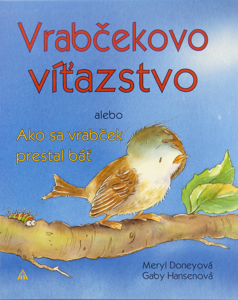 Vrabčekovo víťazstvo alebo Ako sa vrabček... - Doney Meryl