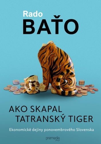 Ako skapal tatranský tiger - Rado Baťo