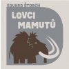 Lovci mamutů (Eduard Štorch) - CD (MP3)