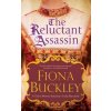 The Reluctant Assassin (Buckley Fiona)