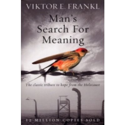 Mans Search For Meaning - The classic tribute to hope from the Holocaust Frankl Viktor EPaperback