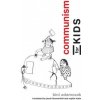 Communism for Kids (Bini Adamczak,Jacob Blumenfeld,Sophie Lewis)()