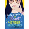 My Heart & Other Breakables - Alex Barclay