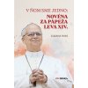 E-kniha: V ňom sme jedno: Novéna za pápeža Leva XIV.