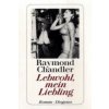 Lebwohl, mein Liebling (Raymond Chandler,Wulf Teichmann)(Brožovaná)