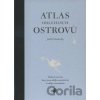 Atlas odlehlých ostrovů - Judith Schalansky