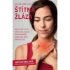 Za čím vším stojí štítná žláza (Amy Myers)