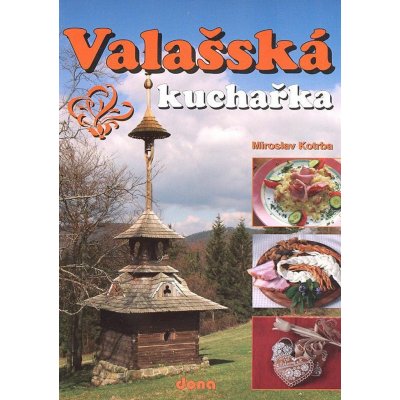 Valašská kuchařka - Miroslav Kotrba