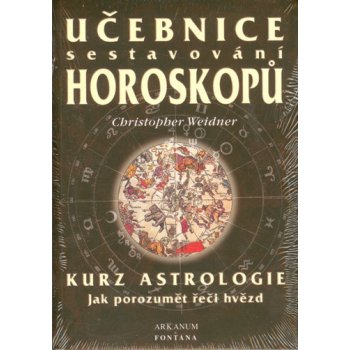 Učebnice sestavování horoskopů Kurz astrologie Christopher Weidner