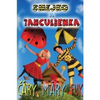 SMEJKO A TANCULIENKA - CARY MARY FUK DVD