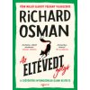 Az eltévedt golyó (Richard Osman)(Brožovaná)