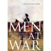 Men at War: What Fiction Tells Us about Conflict, from the Iliad to Catch-22