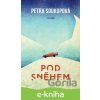 Pod sněhem - Petra Soukupová