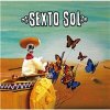 Sexto Sol - Camino Infinito