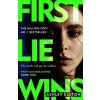 First Lie Wins