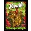 Pérák Armáda poražených - Petr Macek