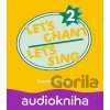 Let´s Chant, Let´s Sing 2: Audio CD - Caroline Graham