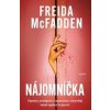 Nájomníčka - McFadden Freida