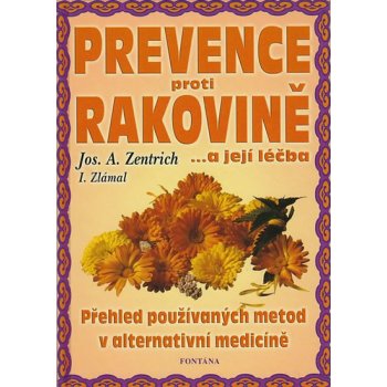 Prevence proti rakovině - Josef A. Zentrich