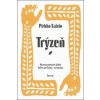 Trýzeň - Pirkko Saisio