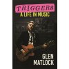 Triggers (Glen Matlock)(Pevná)