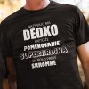 Tričko s potlačou SUPERHRDINA DEDKO Pánsky Čierna L