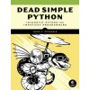 Dead Simple Python (Jason C. McDonald)(Brožovaná)
