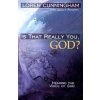 Is That Really You God? (Loren Cunningham)(Brožovaná)