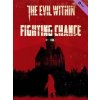 The Evil Within The Fighting Chance Pack