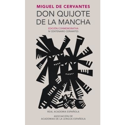 Don Quijote de la Mancha R.A.E. - Cervantes Saavedra, Miguel de