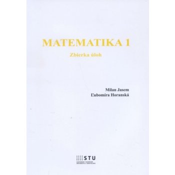 Matematika 1 zbierka úloh pre SŠ Iveta Kohanová a kol.
