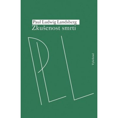 Zkušenost smrti - Paul Ludwig Landsberg