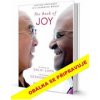 Kniha radosti - Dalajláma XIV., Tutu Desmond, Abrams Douglas