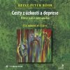 Cesty z úzkosti a deprese (1x Audio na CD - MP3) - Heinz-Peter Röhr