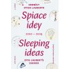 Spaice ideySleeping ideas 20002009 2.zväzok