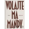 Volajte ma Mandy - Alena Sabuchová