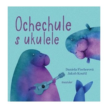 Ochechule s ukulele