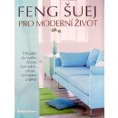 Feng šuej pro moderní život - Mary Lambert, Stephen Skinner