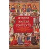 Winner and Waster and Its Contexts: Chivalry, Law and Economics in Fourteenth-Century England (Ormrod W. M.)