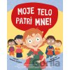Moje telo patrí mne! - Anna Hancock (ilustrátor), Jayneen Sanders