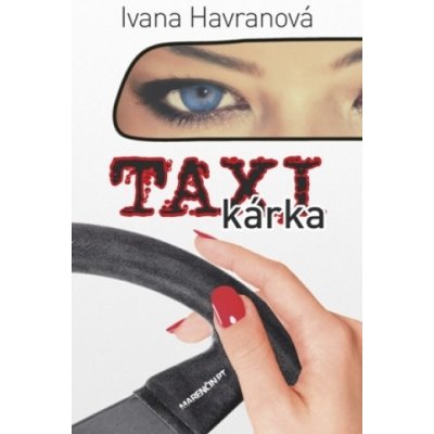 Taxikárka - Ivana Havranová SK