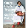 Cheryl Day's Treasury of Southern Baking - Cheryl Day