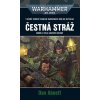 Čestná stráž - Dan Abnett