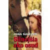Silnejšia ako osud - Jana Šulková