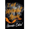I Am Margaret Moore - Hannah Capin
