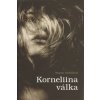 Korneliina válka - Andrásová Regína