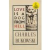 Love is a Dog From Hell (Charles Bukowski)(Brožovaná)